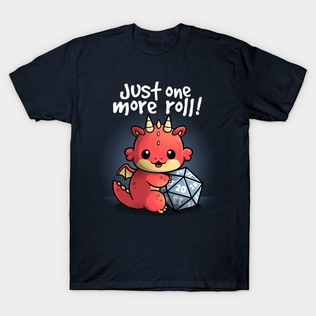 Dragon one more roll T-Shirt by NemiMakeit